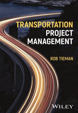 Transportation Project Management: Planning and Execution