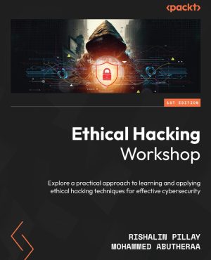 Ethical Hacking Workshop: Practical Approaches to Cybersecurity Techniques
