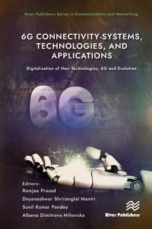 6G Connectivity: Systems, Technologies, and Applications