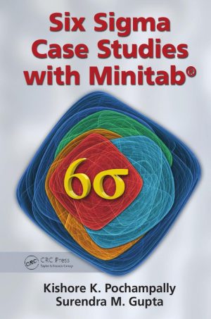 Six Sigma Case Studies with Minitab: Real-world Problem Solving Examples