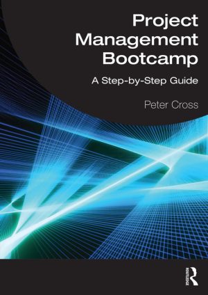Project Management Bootcamp: A Step-By-Step Guide