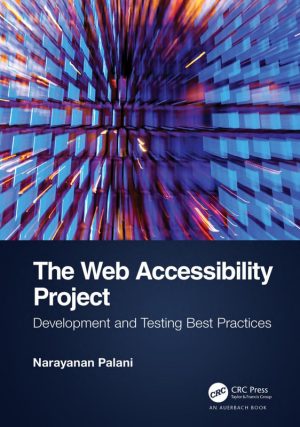 Web Accessibility Project: Development and Testing Best Practices