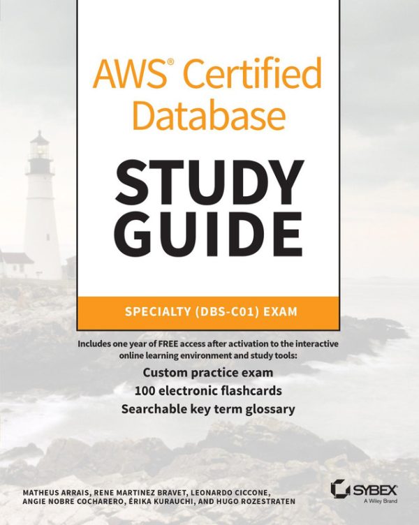 AWS Certified Database Study Guide: Specialty Exam