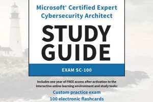 MCE Microsoft Certified Expert Cybersecurity Architect Study Guide: Exam SC-100