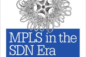 MPLS in the SDN Era: Interoperable Scenarios to Make Networks Scalable