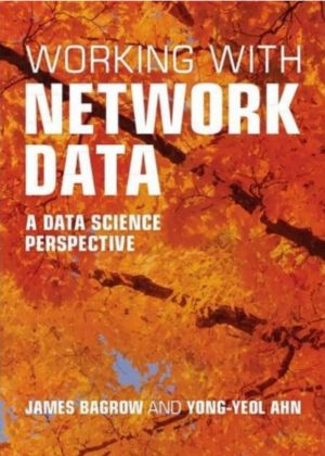 Working & Network Data: A Data Science Perspective (2024)