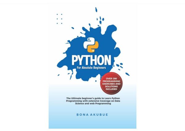 Python for Absolute Beginners: Ultimate Guide to Learn Python Programming (2024)