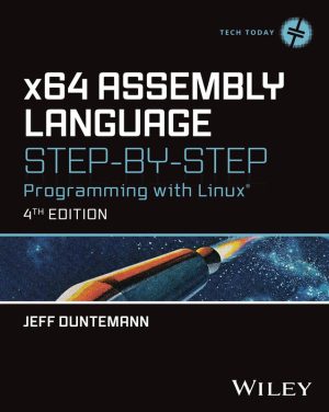 x64 Assembly Language Step-by-Step: Programming with Linux