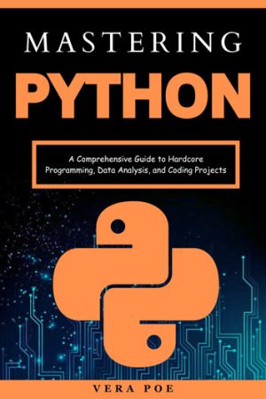 Mastering Python for Data Analysis & Projects