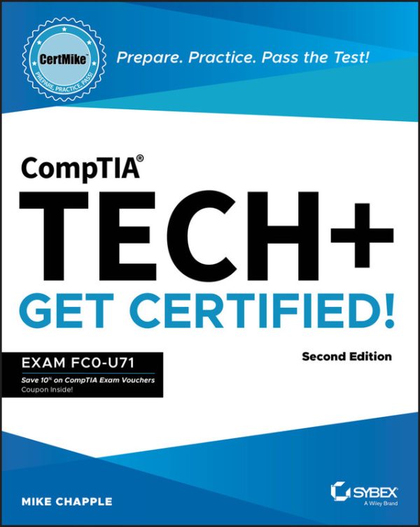 CompTIA Tech+ CertMike: Prepare & Pass the Test!