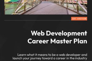 Web Development Career Master Plan for Beginners