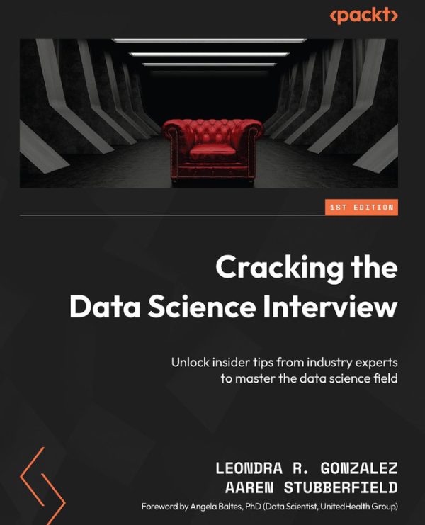 Cracking the Data Science Interview Guide