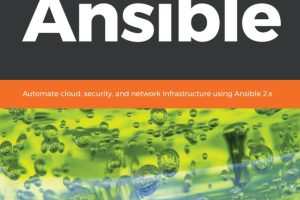 Automate Cloud and Security with Ansible 2.x