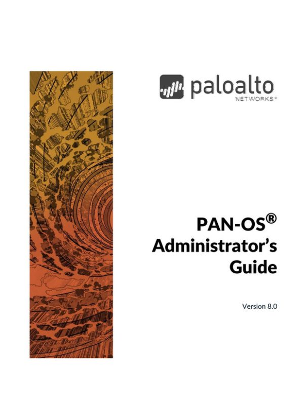 PAN-OS 8.0: Administrator’s Guide