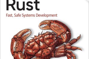 Programming Rust: Fast, Safe Systems Development with Rust