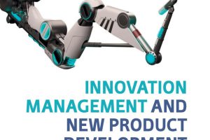 Innovation Management and New Product Development: Strategies for Success
