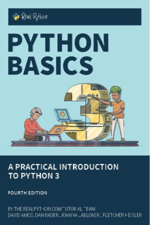 Python Basics: Practical Introduction to Python 3