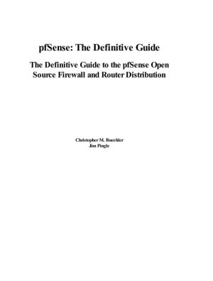 pfSense: The Definitive Guide: Open Source Firewall