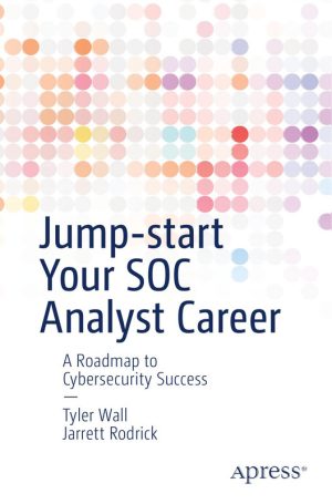 Jump-Start Your SOC Analyst Career: Cybersecurity Success
