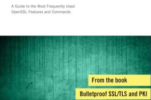 OpenSSL Cookbook: Guide to OpenSSL Features and Commands