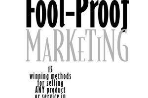 Fool-Proof Marketing