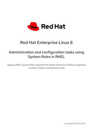 Red Hat Enterprise Linux 8 Administration and Configuration
