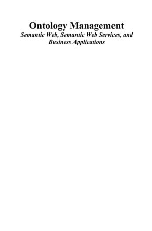 Ontology Management: Semantic Web & Business Applications