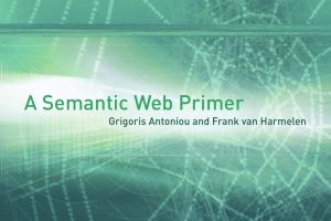 A Semantic Web Primer