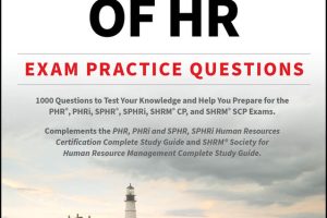 Big Book of HR Exam Practice Questions: HR Certification Prep