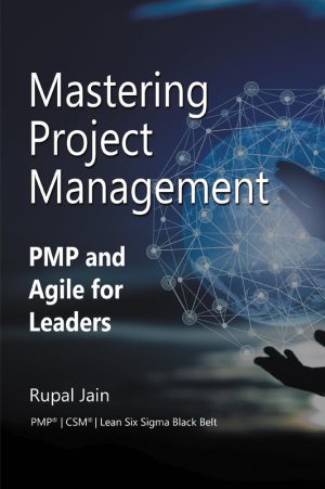 Mastering Project Management: PMP and Agile for Leaders