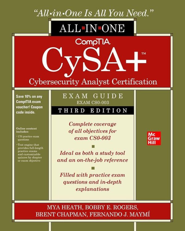 CompTIA CySA+ Cybersecurity Analyst Certification All-In-One Exam Guide, Third Edition (Exam CS0-003)