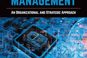 Cybersecurity Management: An Organizational and Strategic Approach