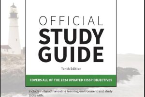 ISC2 CISSP Certified Information Systems Security Professional Official Study Guide