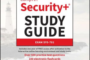 CompTIA Security+ Study Guide With Over 500 Practice Test Questions: Exam SY0-701