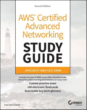 AWS Certified Advanced Networking Study Guide: Specialty (ANS-C01) Exam