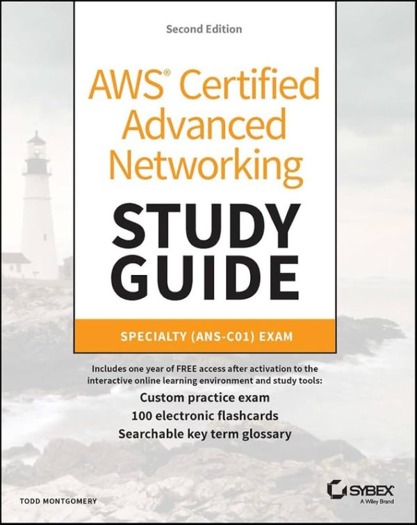 AWS Certified Advanced Networking Study Guide: Specialty (ANS-C01) Exam