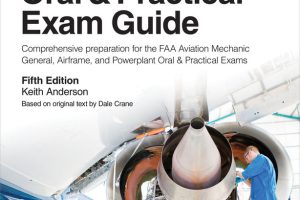 Aviation Mechanic Oral & Practical Exam Guide (2024)
