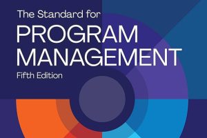 The Standard for Program Management - Fifth Edition
