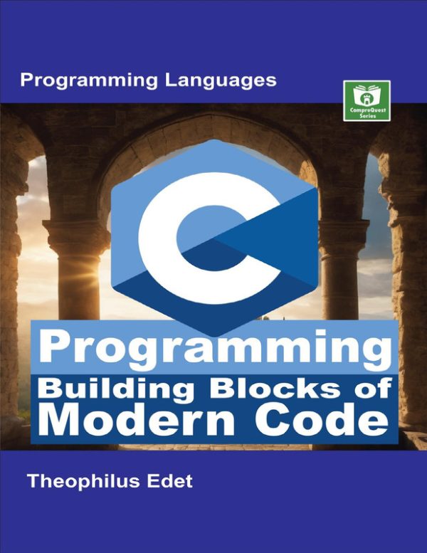 C Programming: Building Blocks of Modern Code