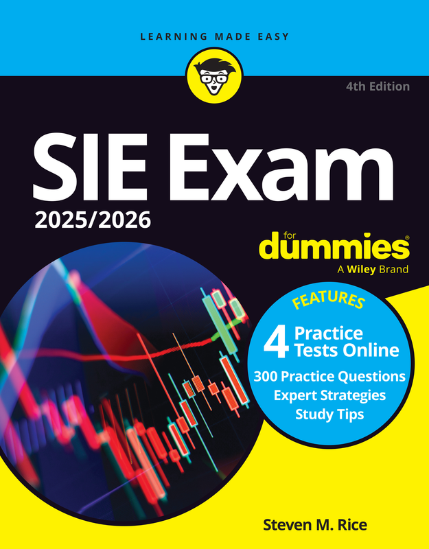 SIE Exam 2025-2026 For Dummies: Securities Industry Essentials Prep