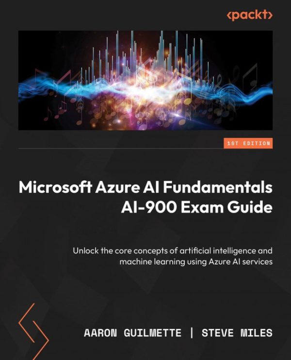 Microsoft Azure AI Fundamentals AI-900 Exam Guide (2024)