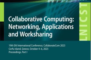 Collaborative Computing Networking, Applications & Worksharing 19th EAI International Conference, CollaborateCom 2023, Corf (2024, Springer)
