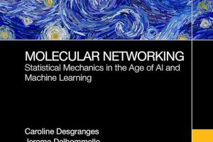 Molecular Networking: Statistical Mechanics in the Age of AI and Machine Learning