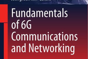 Fundamentals of 6G Communications and Networking