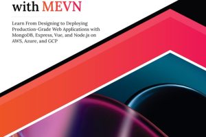 Ultimate Full-Stack Web Development With MEVN
