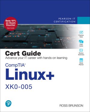 CompTIA Linux+ (XK0-005) Certification Guide