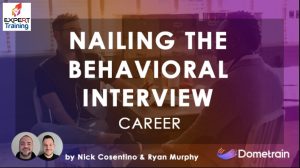 Dometrain - Career Nailing the Behavioral Interview 2024