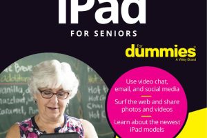 iPad For Seniors For Dummies 2023–2024 Edition