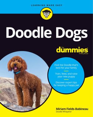 Doodle Dogs For Dummies Breed Information and Care
