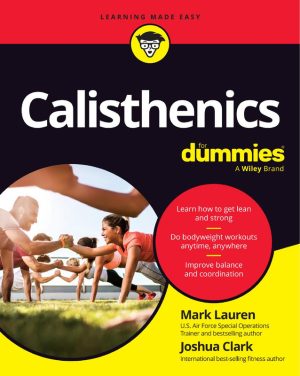 Calisthenics Training Guide for Strength and Flexibility